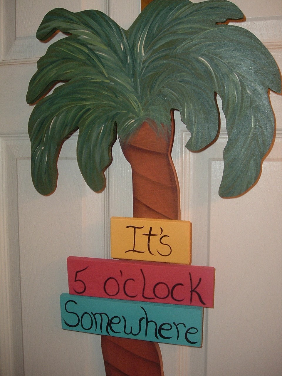 Its 5 oclock somewhere Tropical Palm Tree door wall hanger