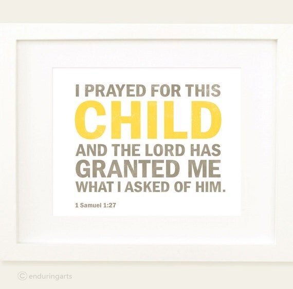 I prayed for this CHILD Nursery Decor in yellow and grey