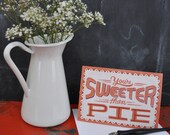 Sweeter Than Pie - Single Card