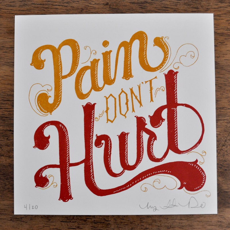 Pain Don't Hurt