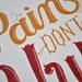 Pain Don't Hurt