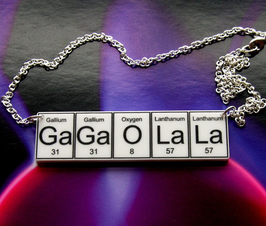 GaGa O La La   Necklace ... periodic table inspired jewelery