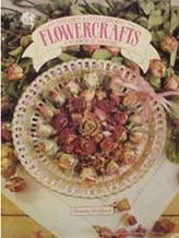 Flowercrafts: A Mirror of Nature by Pamela Westland