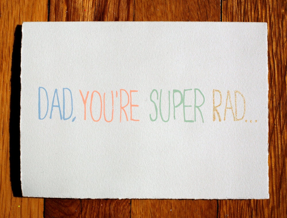 Dad, You're Super Rad Blank Greeting Card