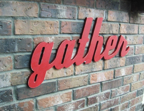 Red Gather Sign - Wood Wall Decor - Family Room - Kitchen - 28 X 12
