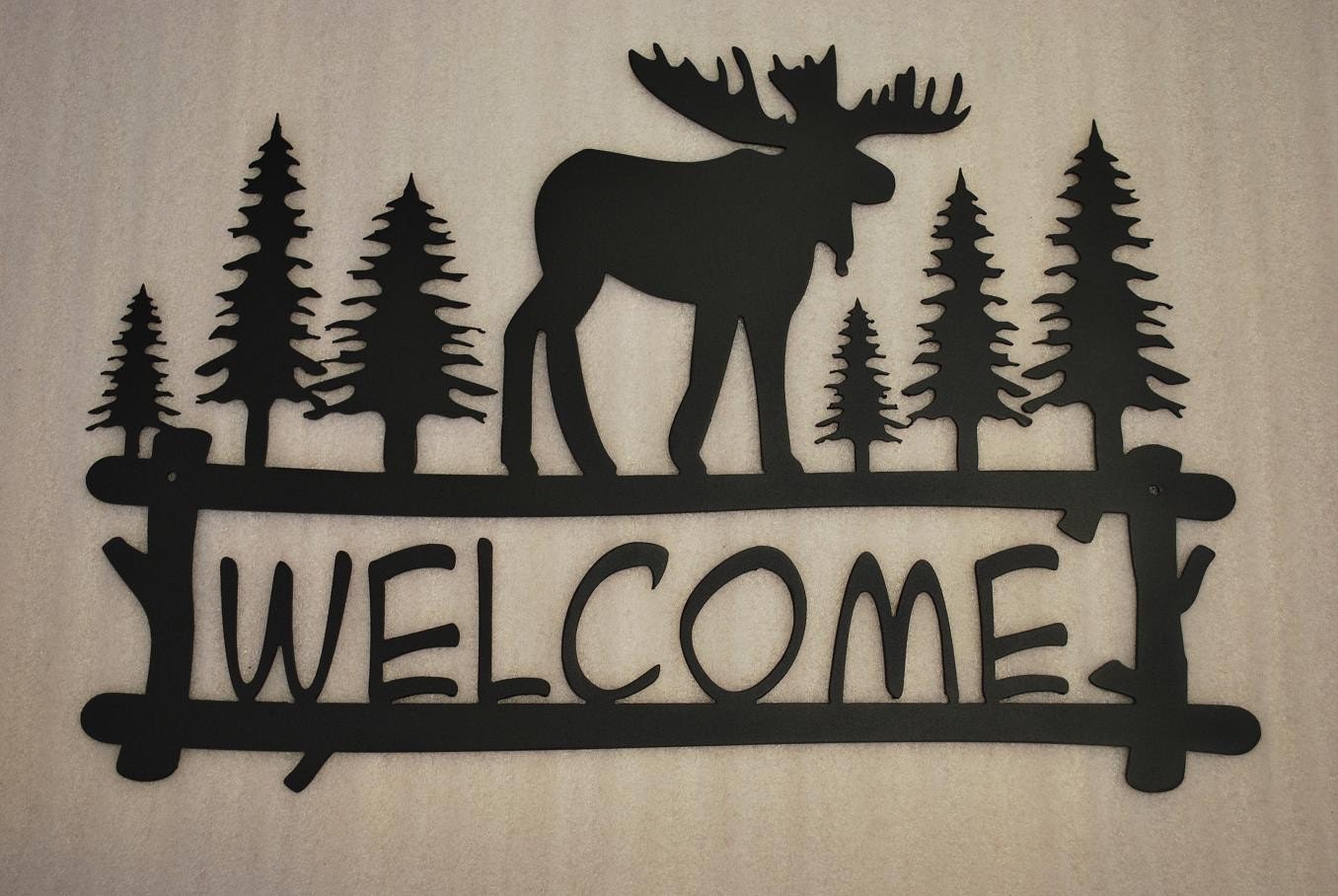 Moose Welcome Sign