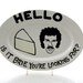 Hello Lionel Richie is it Brie You're Looking for Lionel Ritchie Cheese oval platter