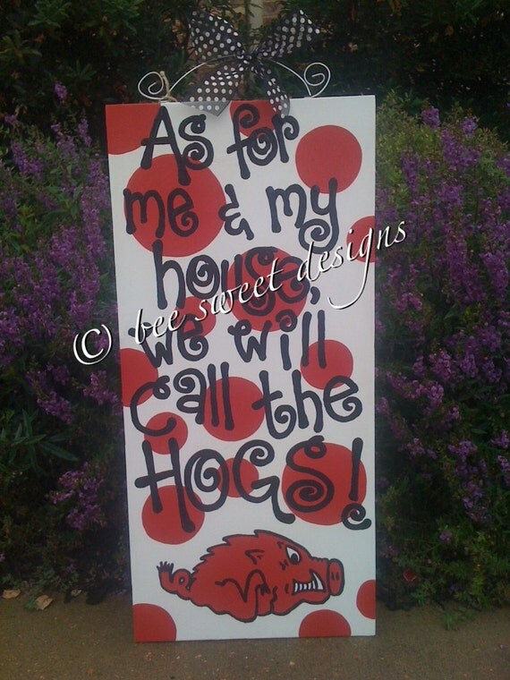 As For Me & My House, We Will Call the HOGS  Handpainted SIGN
