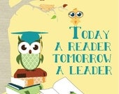 Classroom Poster, Classroom Art Wall Decor "Today a Reader, Tomorrow a Leader" Reading Books Educational Classroom Decor