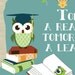 Owl Print Art for Kids Wall Decor "Today a Reader, Tomorrow a Leader" Classroom Wall Decor Owl Print, Digital Illustration Library Print