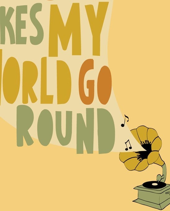 Music Art Typography Wall Decor, Typographic Illustration Poster "Music Makes My World Go Round" Phonograph Illustration  Music  Quote