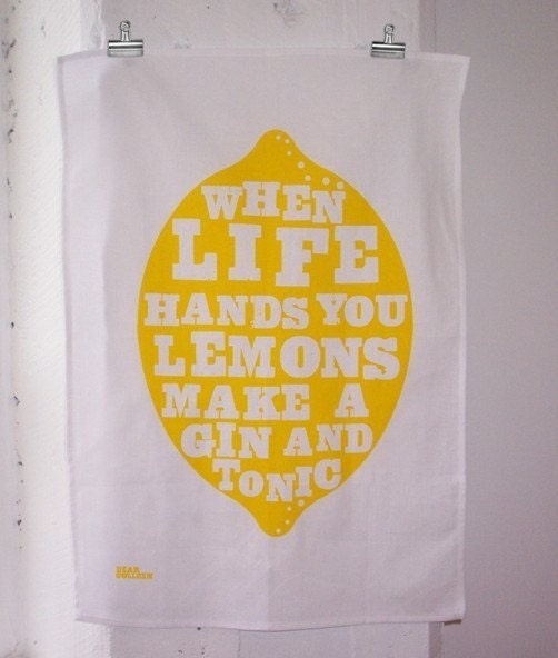 When Life Hands You Lemons - Tea Towel
