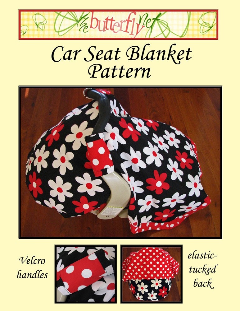 PRINTED Car Seat Blanket Pattern (Car Seat Canopy Pattern with Elastic)