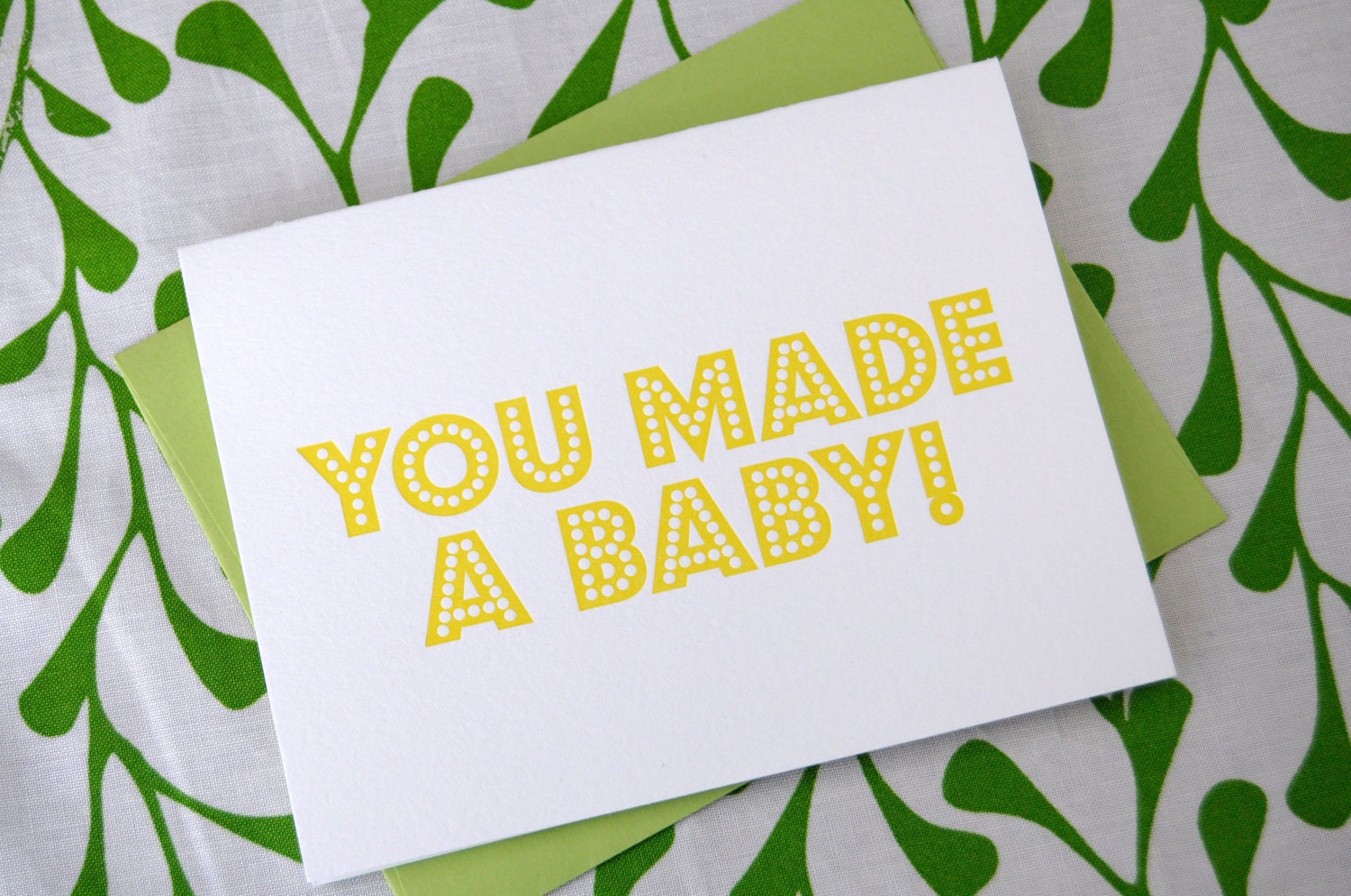 You Made a Baby Card