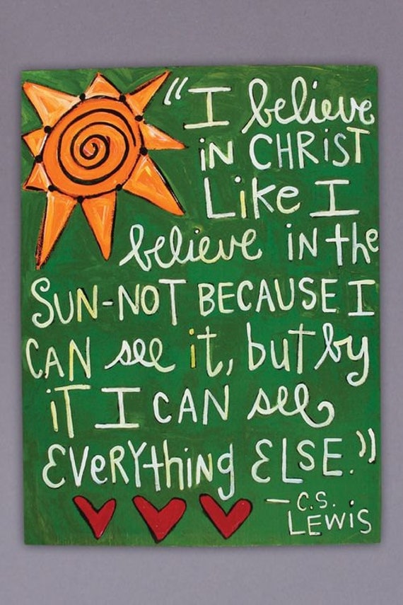 I Believe C.S. Lewis Quote- Art Canvas