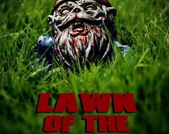Zombie Gnome "LAWN of the DEAD" - POSTER