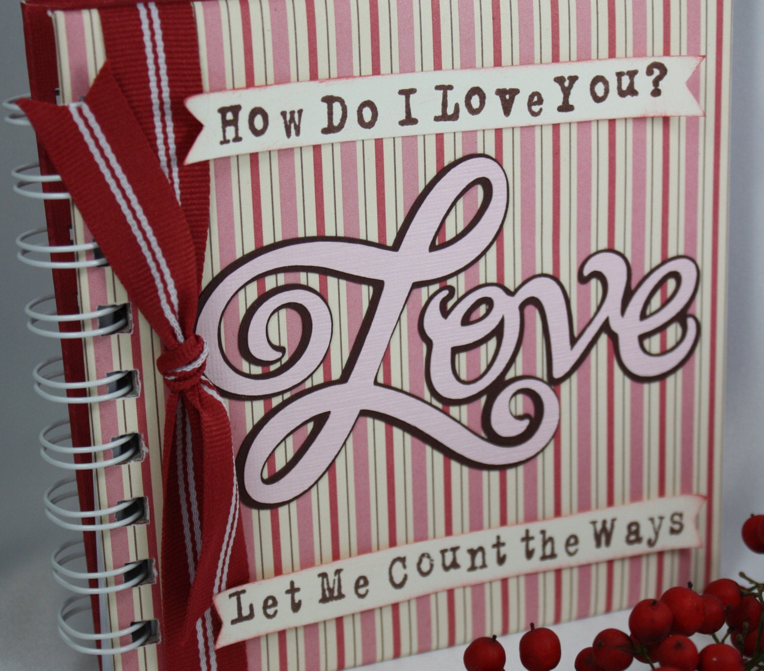 Journal - How Do I Love You Let Me Count the Ways