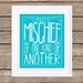 Where The Wild Things Are - Typography Poster - Make Mischief of One Kind or Another - 20x30 Poster