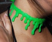 Zombie Goo Green  Necklace -  choker  necklace Extra Drippy -Extra Drippy