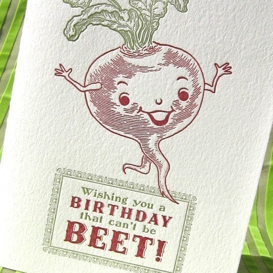 Letterpress birthday card, Can't be Beet