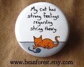 my cat's feelings on string theory - pinback button badge