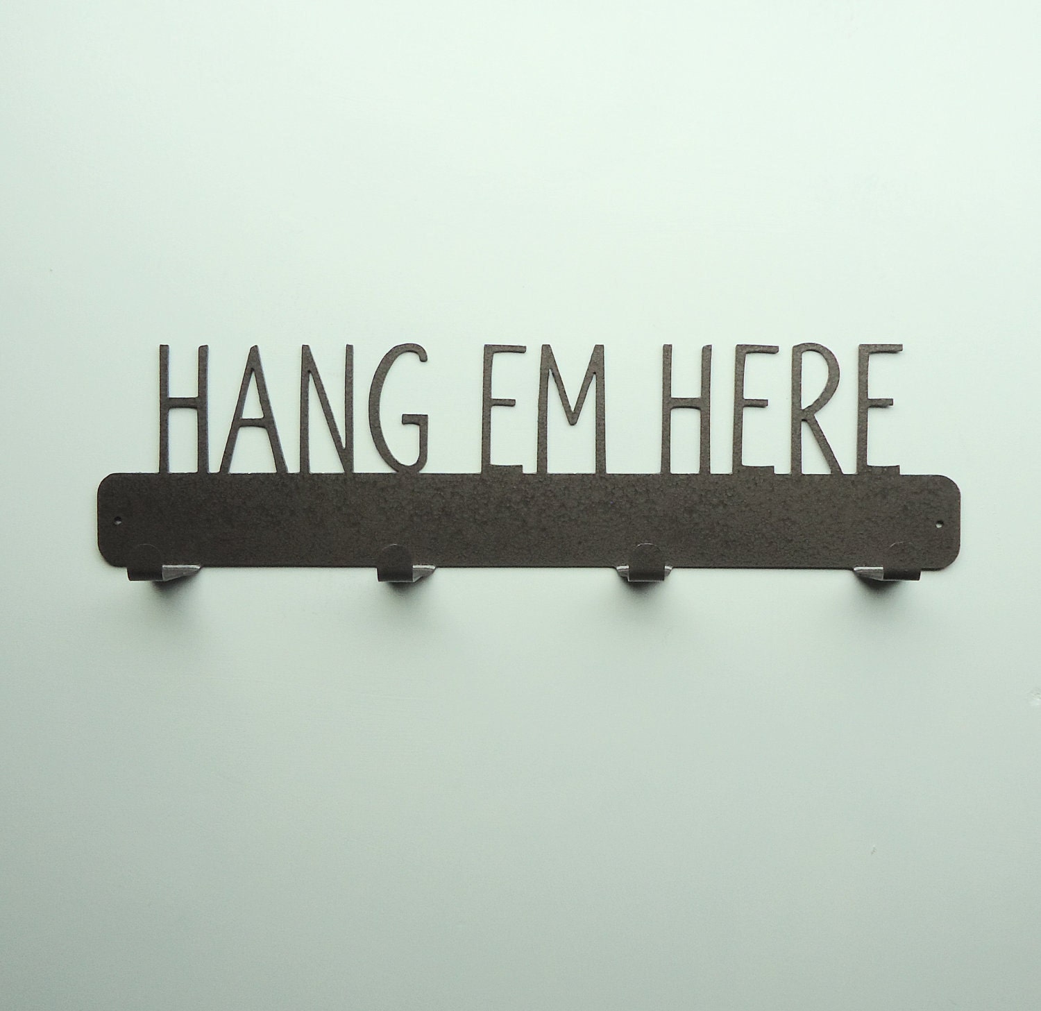 Hang Em Here Text Metal Art Coat Rack - Free USA Shipping