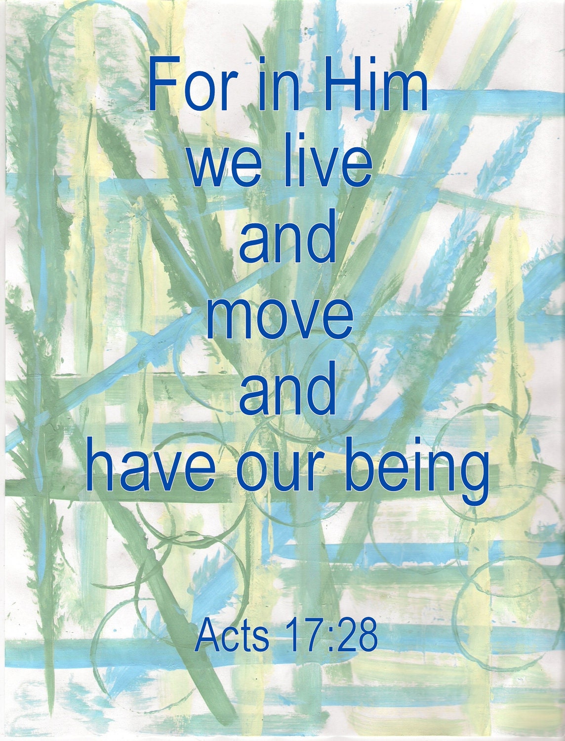 8"x10" Giclee print "For in Him we live and move and have our being"