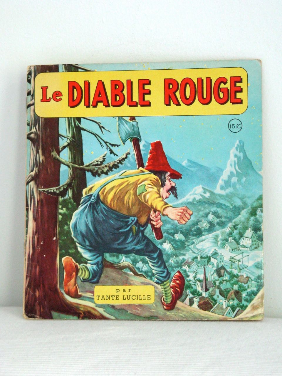 Vintage French children Book Tante Lucille  - Le Diable Rouge