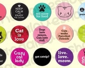 15 Cat Lover Buttons - Animal Pinback Buttons - 1 inch 25mm - Pin Button Badges