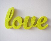 Love glitter wood sign in neon lemon yellow