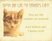 Cat Father's Day Card - From The Cat - or - From the Cats - your choice