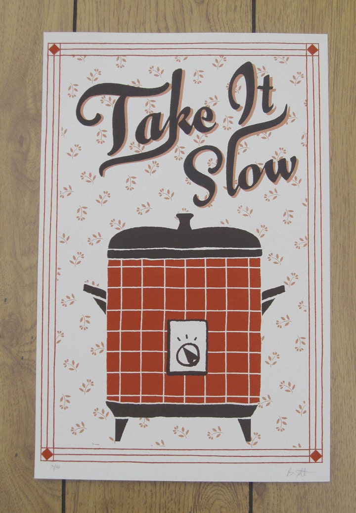 Take It Slow