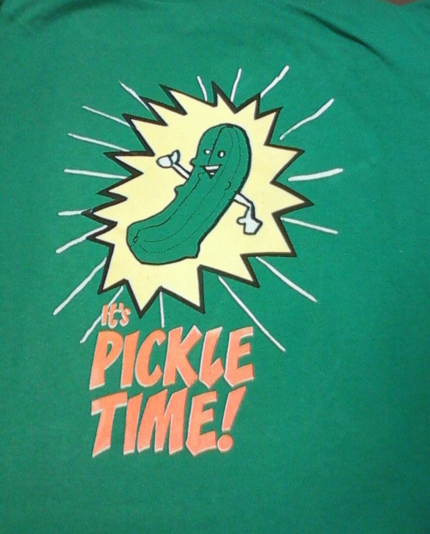 It's PICKLE TIME - Medium