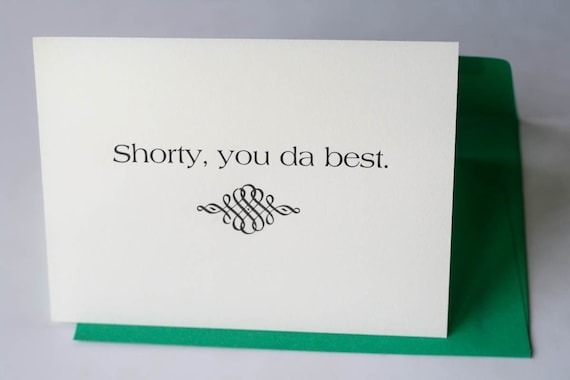 Shorty, you da best - Handmade Card