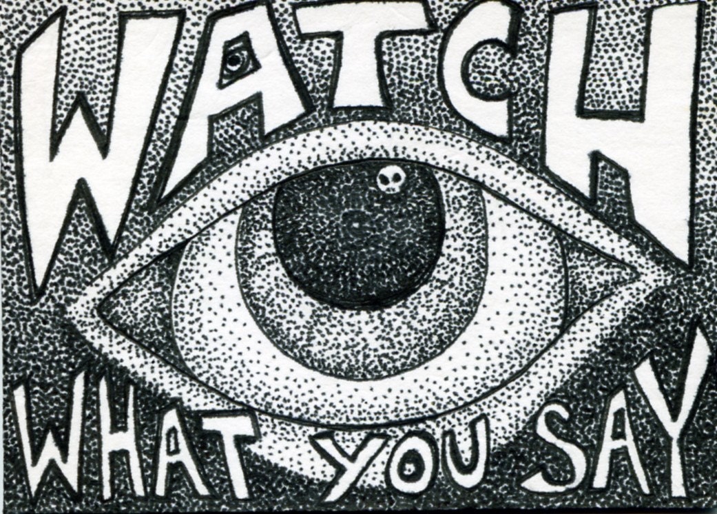 Watch What You Say Conspiracy Theory Pen and Ink ATC Artist Trading Card