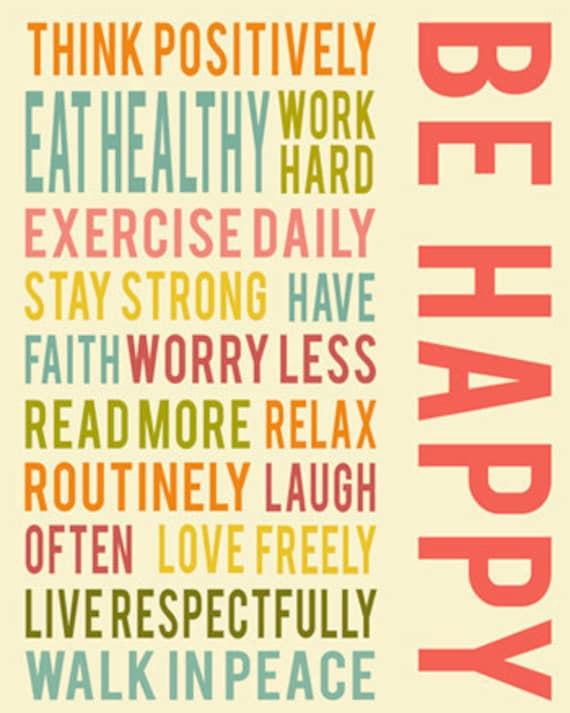 Be happy positive life quotes, words to live by, inspirational wall art, colorful, living room decor, art prints, housewares