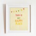 My Happy Place typography art print, happy quote, room decor, studio wall art, office decor, living room art, light beige, orange, yellow