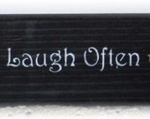 Live Well Laugh Often Love Much Wood Block Shelf Sitter Black