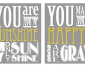 You Are My Sunshine and You Make Me Happy Duo (set of 2 prints 8x10 size)