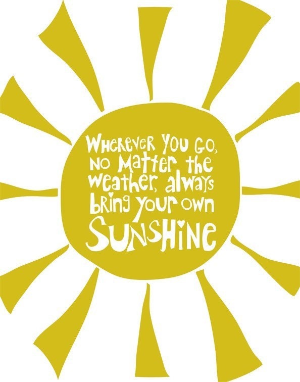 Bring Your Own Sunshine - 11x14