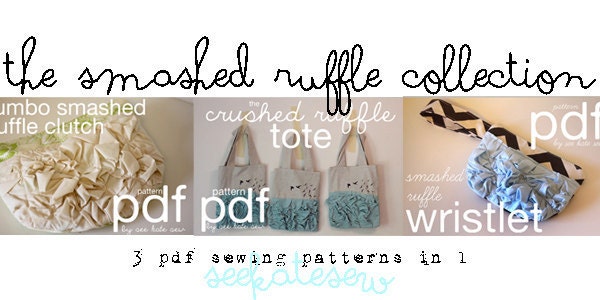 Smashed Ruffle Collection - 3 PDF Patterns in 1