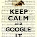 Keep calm and google it  Print on old french music sheet reproduction Wall art Keep calm art