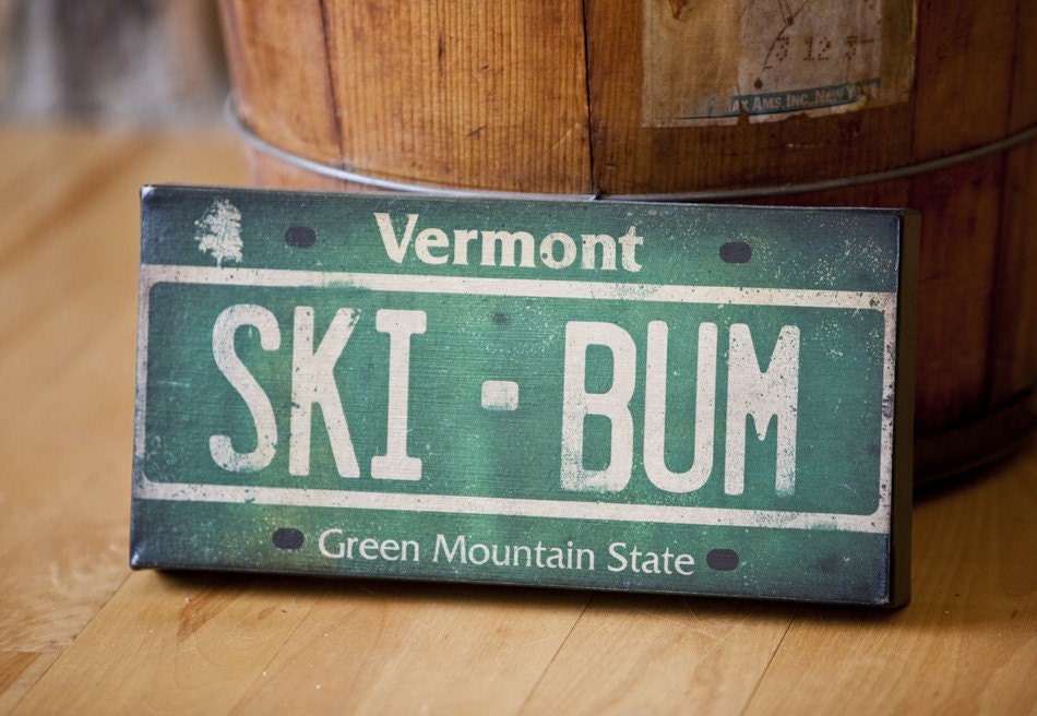 Made to Order - Ski Bum Vermont License Plate Gallery Wrapped Canvas Wall Art 6x12x1.5 SIGNED
