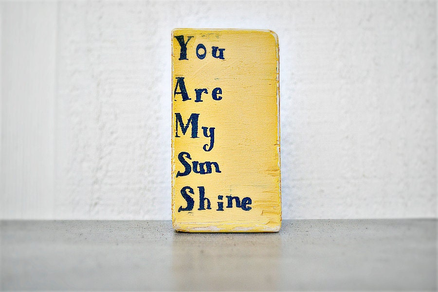 Rustic - Wood Block - Word Block - You Are My Sunshine