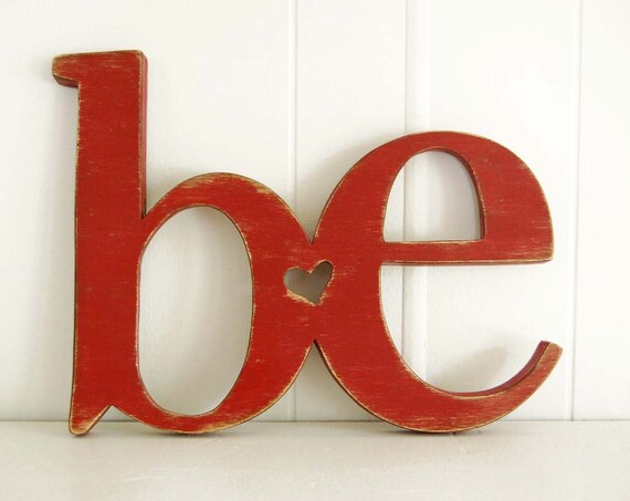 word sign wooden sign BE rustic red primitive sign country sign Red or YOU CHOOSE