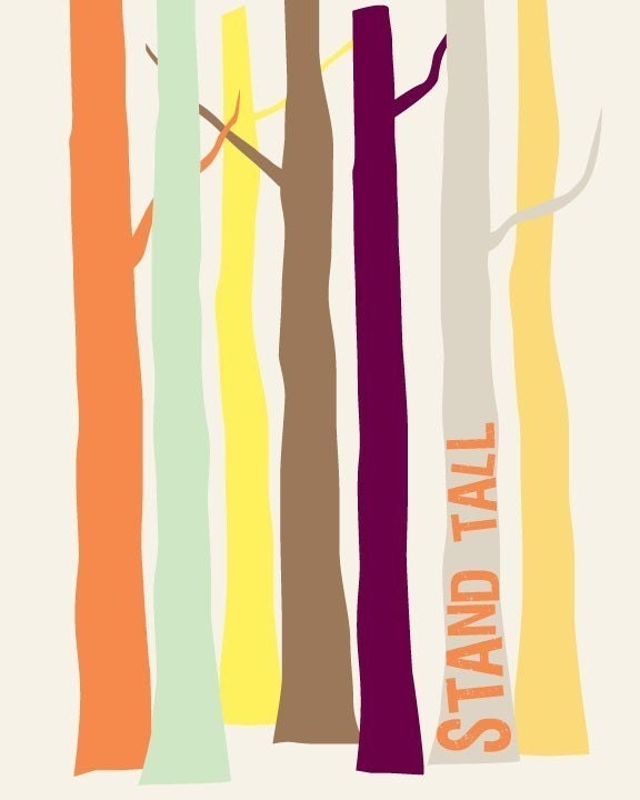 Quote - Stand Tall - Bare Forest Trees 8x10 inch Print