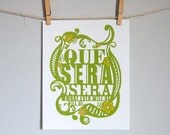 Que Sera Sera Poster. Art Print Green. Song Lyric Doris Day. Nursery Art. Typography. Wall Art Print. Music Art. College Dorm Decor.