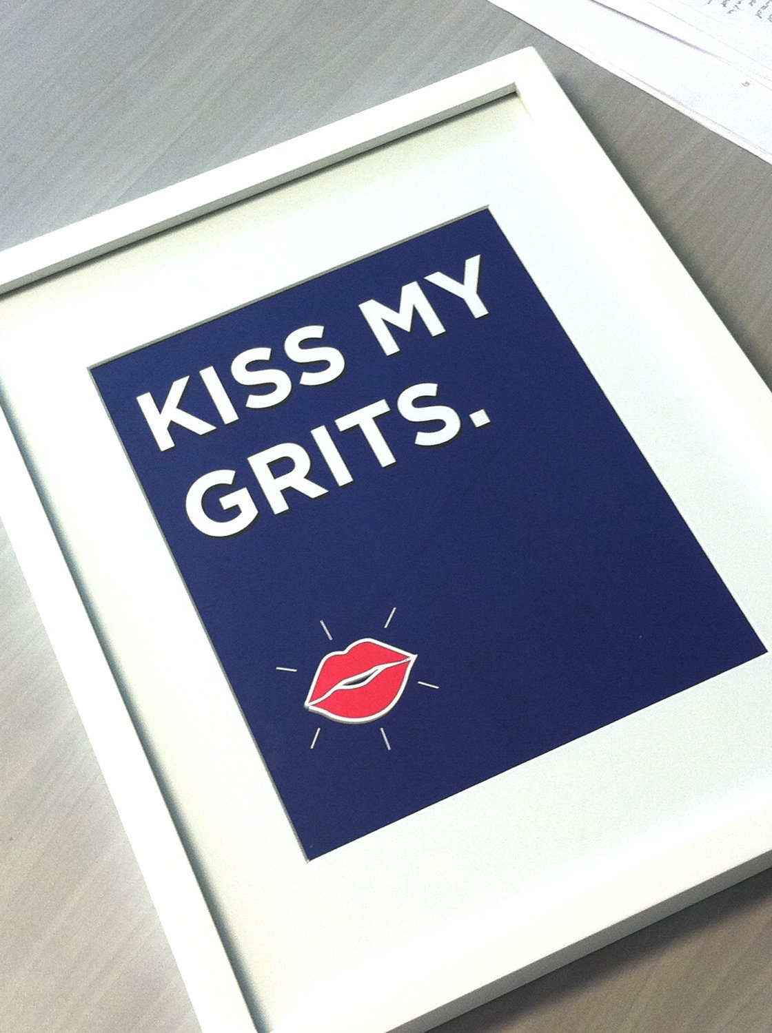 Southern Quote: Kiss My Grits (Digital Print)