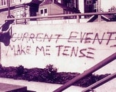 Current Events Make Me Tense/ photo art magnet