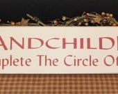 Grandchildren Complete The Circle Of Love wood sign
